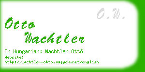 otto wachtler business card